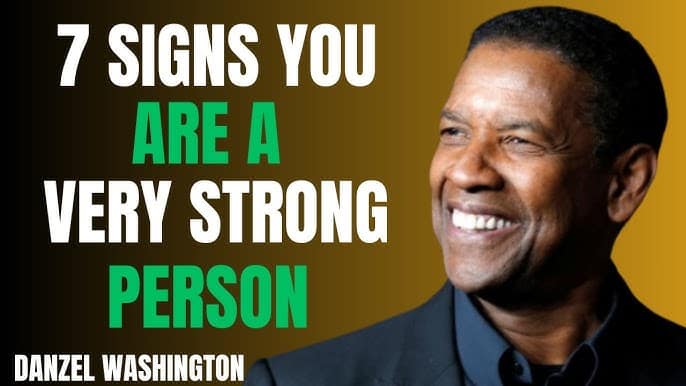 7 signs you are a very strong person